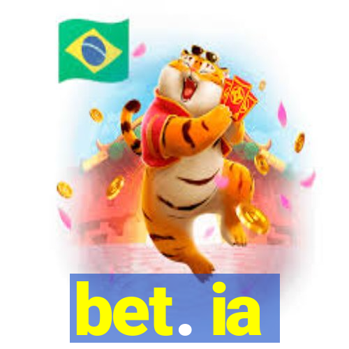 bet. ia